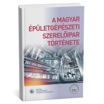 The History of the Hungarian Building Services Installation Industry